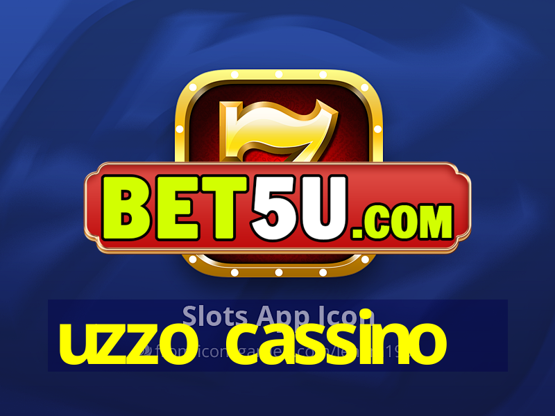 uzzo cassino