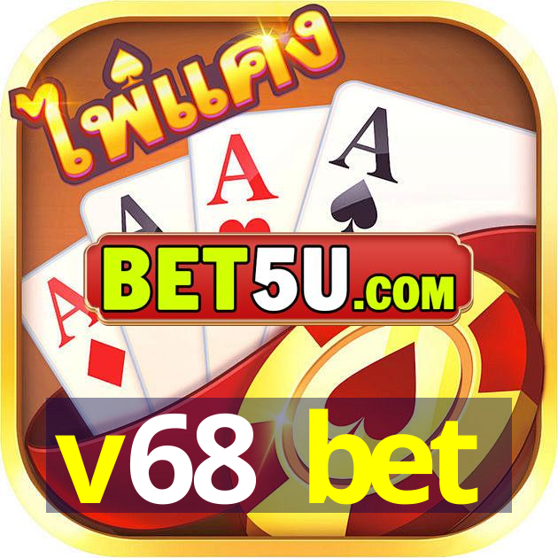 v68 bet