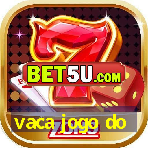 vaca jogo do