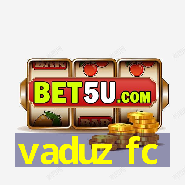 vaduz fc