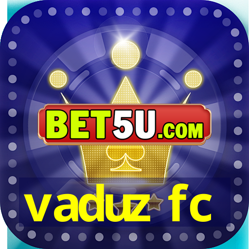 vaduz fc