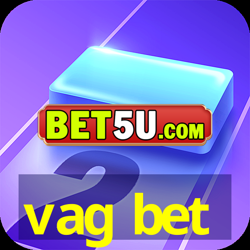 vag bet