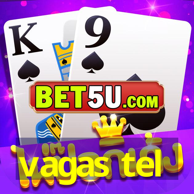 vagas tel