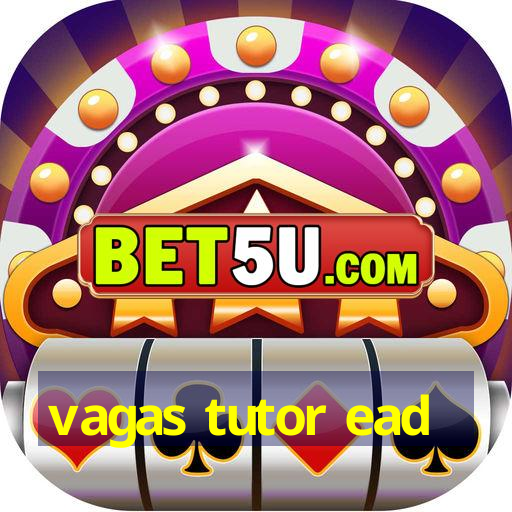 vagas tutor ead