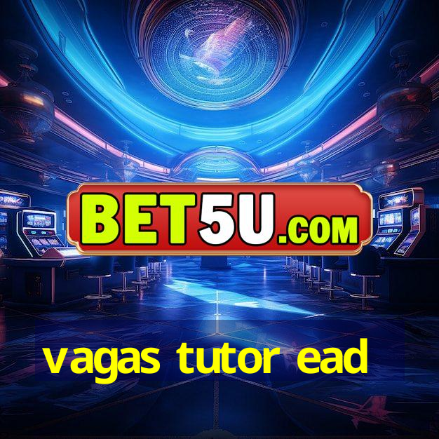 vagas tutor ead