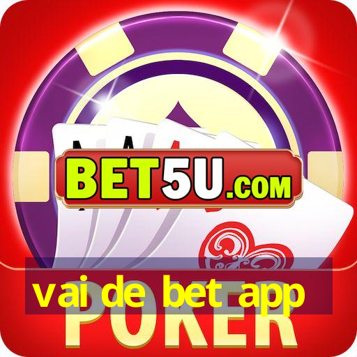 vai de bet app