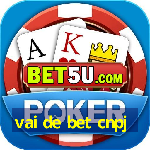 vai de bet cnpj