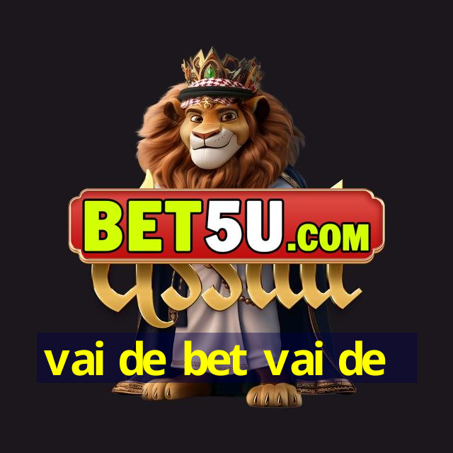 vai de bet vai de