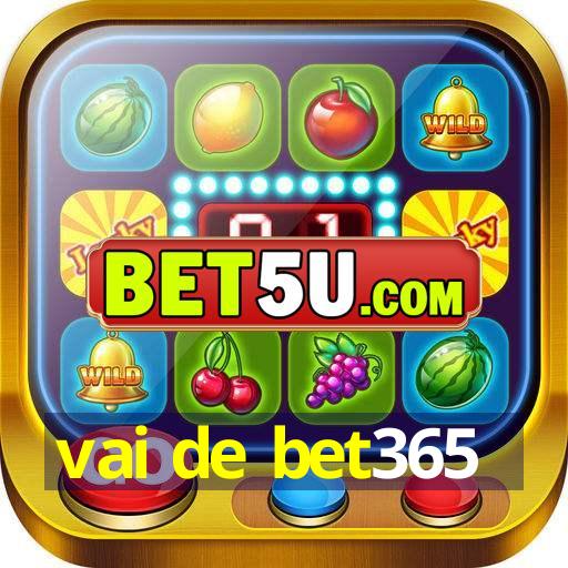 vai de bet365