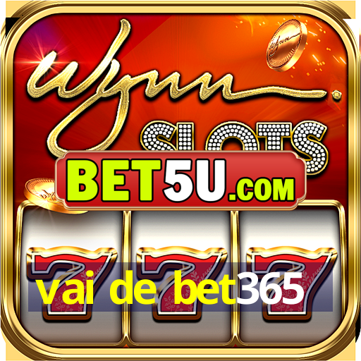 vai de bet365