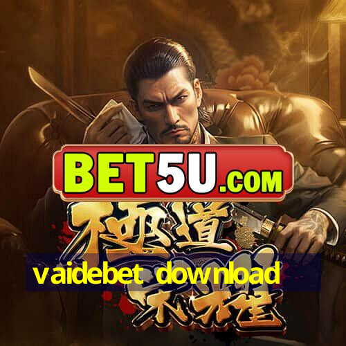 vaidebet download