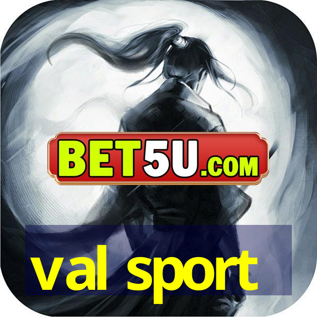 val sport