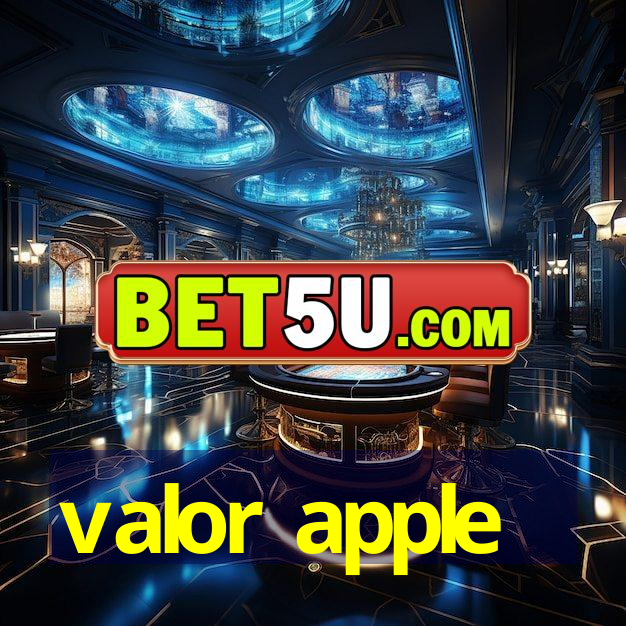 valor apple