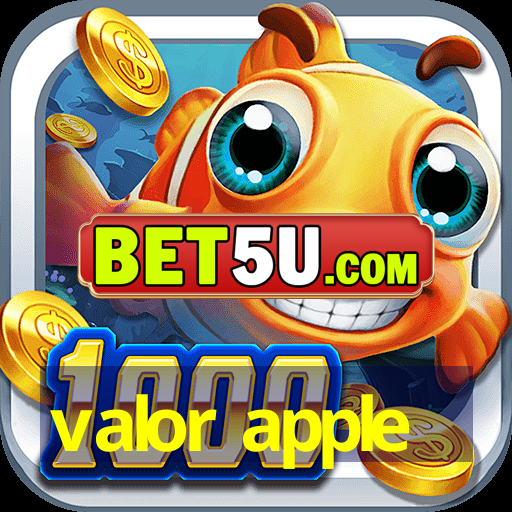 valor apple