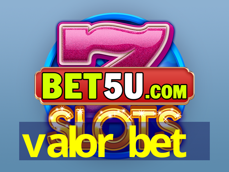 valor bet