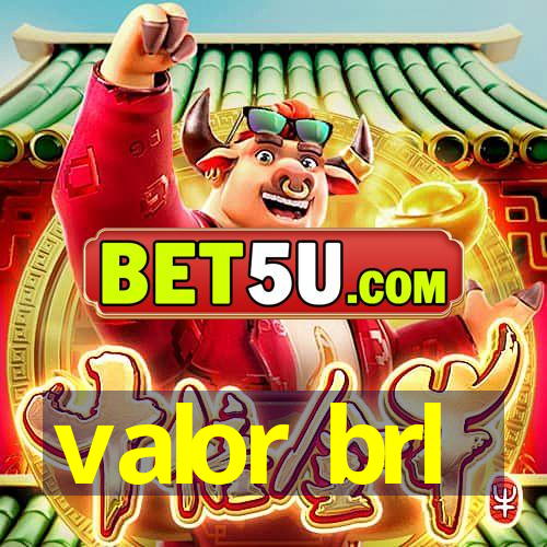 valor brl