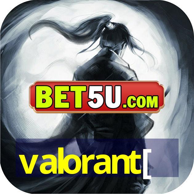 valorant[