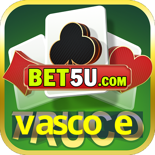 vasco e