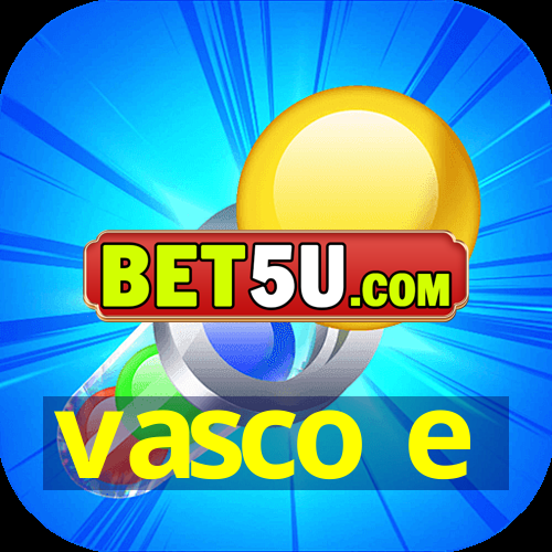 vasco e