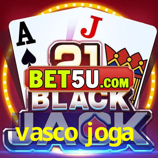 vasco joga