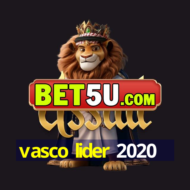 vasco lider 2020