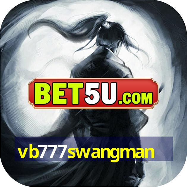 vb777swangman