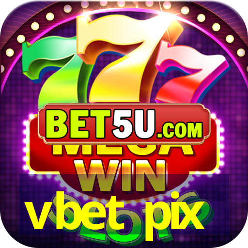 vbet pix