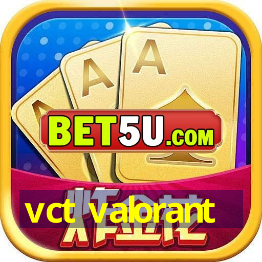 vct valorant