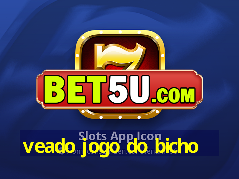 veado jogo do bicho