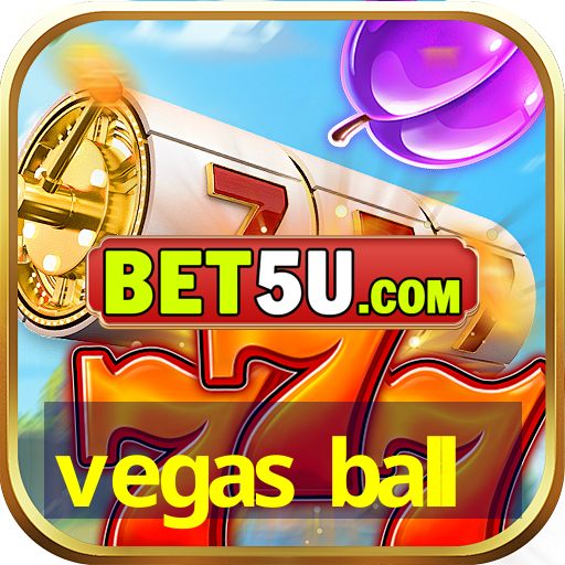 vegas ball