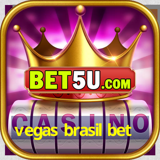 vegas brasil bet