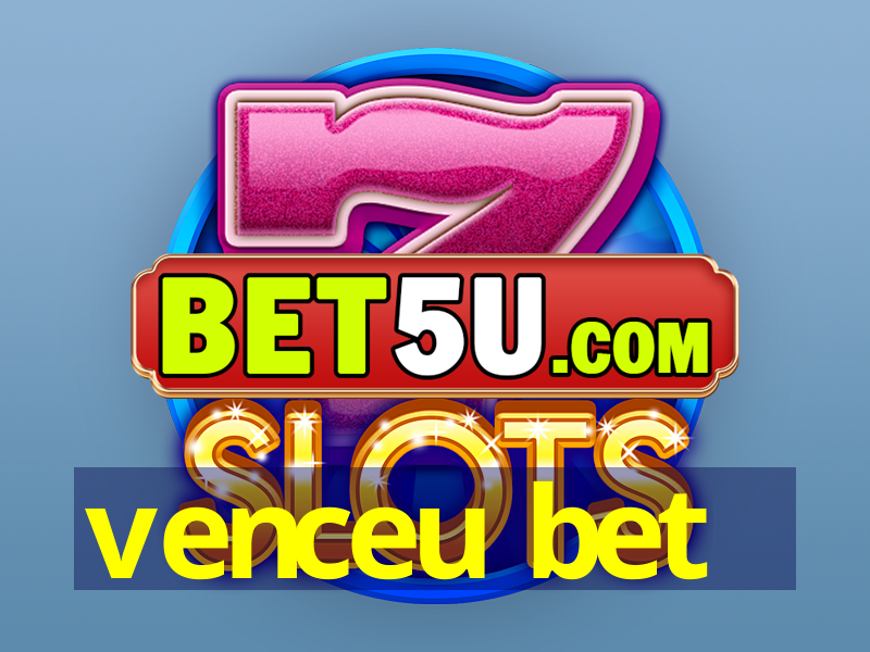 venceu bet