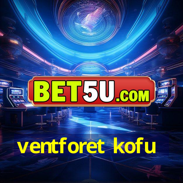 ventforet kofu