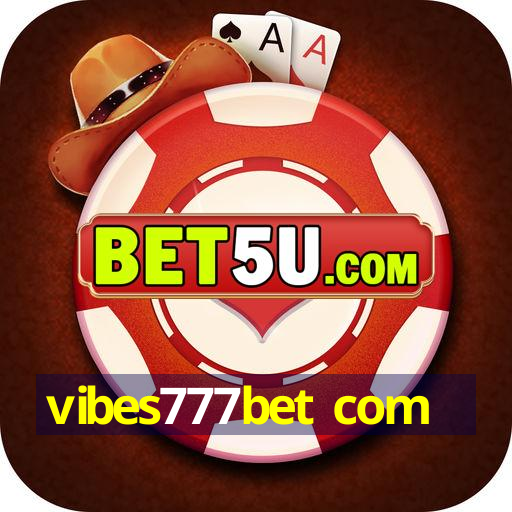 vibes777bet com