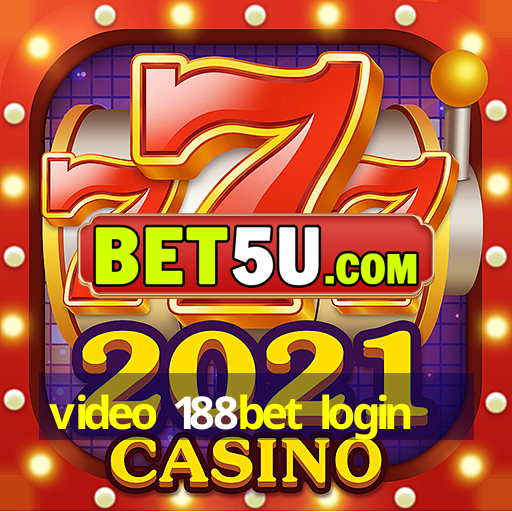 video 188bet login