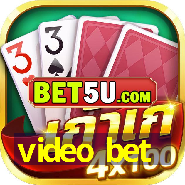 video bet