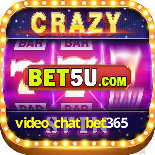 video chat bet365