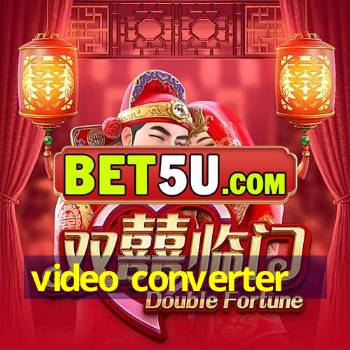 video converter