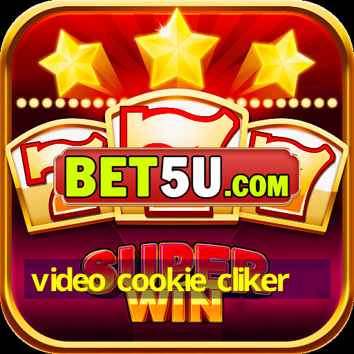 video cookie cliker