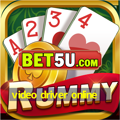 video driver online