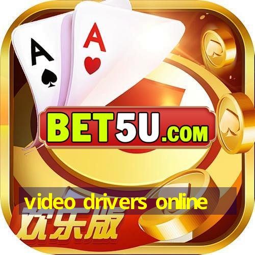 video drivers online