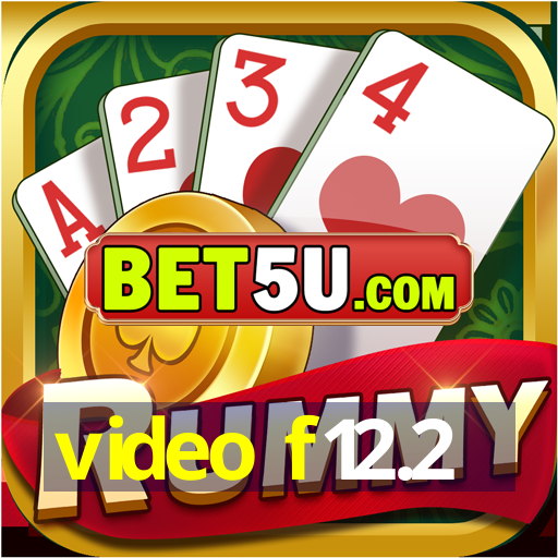 video f12.2