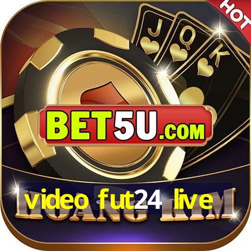 video fut24 live