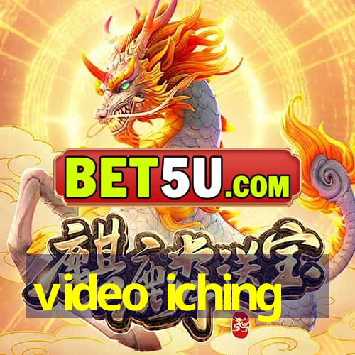 video iching