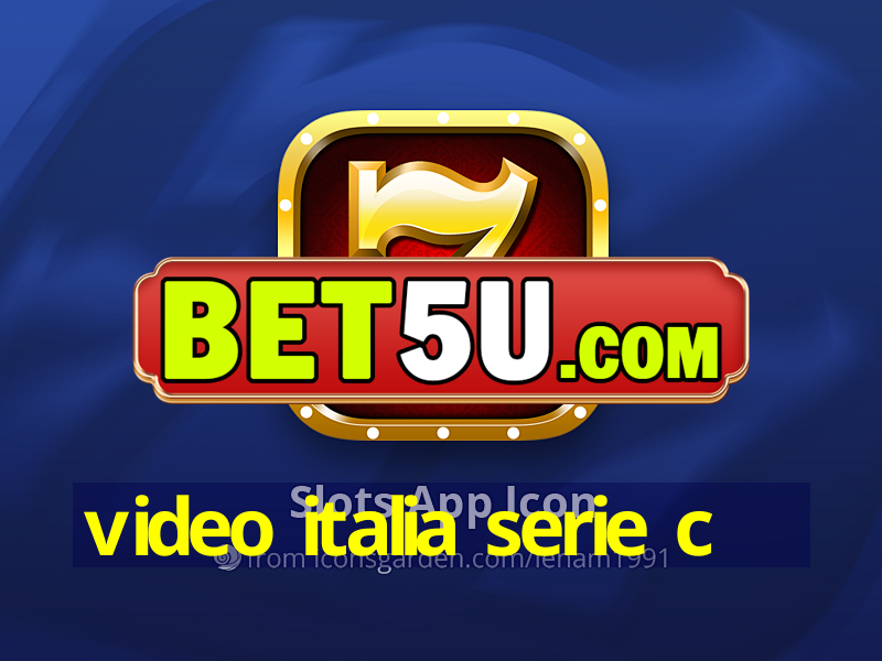 video italia serie c