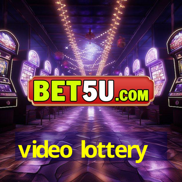 video lottery