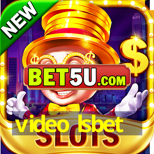 video lsbet