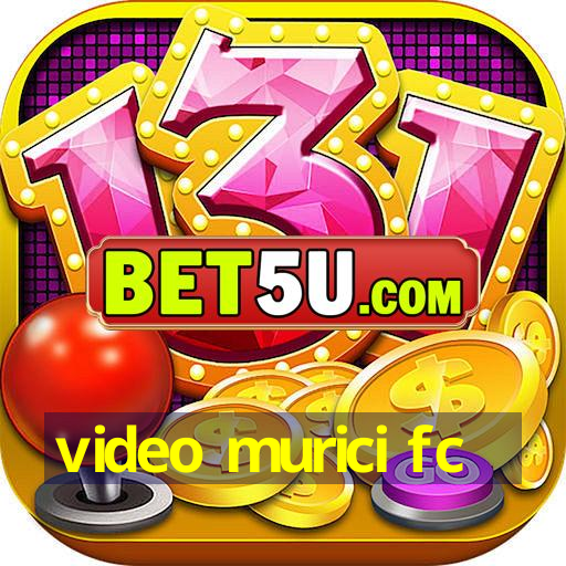 video murici fc