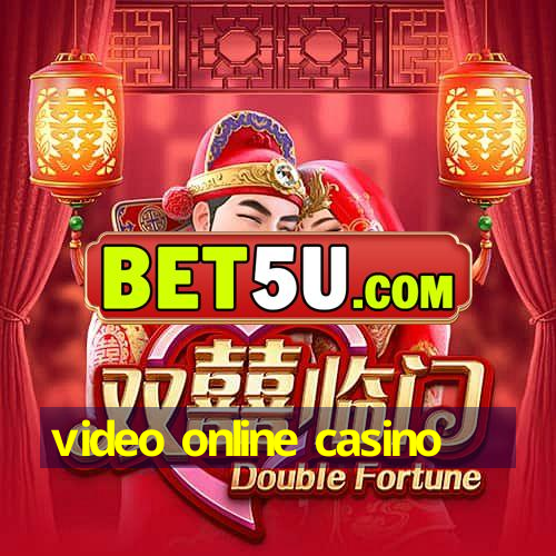 video online casino