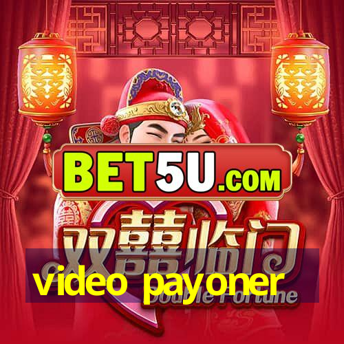 video payoner